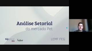 Análise Setorial LEMF FEG  Setor Pet Top Gestor 2021 [upl. by Alathia]