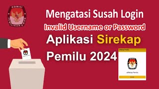 Mengatasi Invalid Username Or Password Sirekap 2024  Supirman Channel [upl. by Ahtiek]