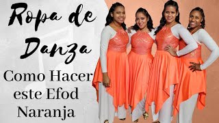 Vestuario para Danza Cristiana Facil Hacer tu Efod Naranja [upl. by Bolger515]