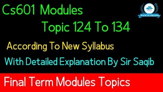 cs601 topic 124 to 134cs601 module 124 to 134cs601 short lectures by Sir SaqibWorld of Education [upl. by Perrine602]