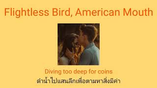 แปลเพลง Iron amp Wine  Flightless Bird American Mouth from Twilight [upl. by Boudreaux]