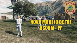 NOVO MODELO DE TAF PARA TODOS OS CONSCRITOS  PF JAGUARE FIVEM [upl. by Yve338]