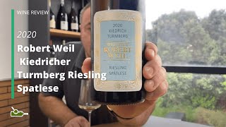 Wine Review Robert Weil Kiedricher Turmberg Riesling Spatlese 2020 [upl. by Artkele]