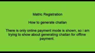 How to generate challan for online matric registration [upl. by Stormi]