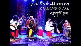 Drukmo Gyal  Yuthok Mantra [upl. by Borreri]