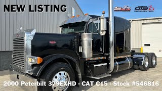 NEW LISTING  2000 Peterbilt 379EXHD  CAT 6NZ  13 Speed [upl. by Anivad]