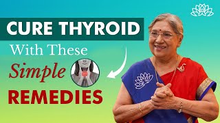 Home Remedies for Thyroid Cure Thyroid Problem Naturally  Thyroid treatments  Dr Hansaji [upl. by Jadda]