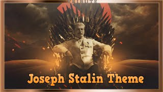 Joseph Stalin Tribute Stalin Theme Extended [upl. by Chiou694]