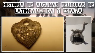 Historia de algunas reliquias de Latinoamérica y España Perú monedasantiguas Girona marchamo [upl. by Inimak513]