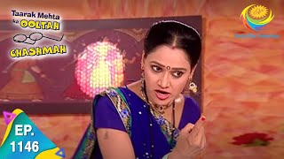 Taarak Mehta Ka Ooltah Chashmah  Episode 1146  Full Episode [upl. by Macfadyn]