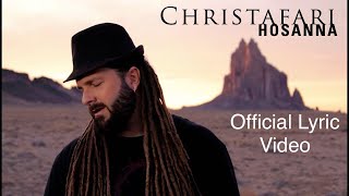 Christafari  Hosanna Official LYRIC Video [upl. by Bixler741]