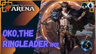 Its Showtime Oko the Ringleader 🌲💧 01  MTG Arena  Historic Brawl [upl. by Ivens83]