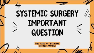 Important topics of Systemic Surgery  The Sake Of Medicine Must do topics of Surgery TSOM Surgery [upl. by Edylc639]