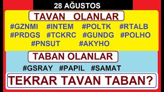 28 AĞUSTS TABAN TAVAN GZNMI INTEM POLTK RTALB PRDGS POLHO PNSUT AKYHO GSRAY PAPIL SAMAT [upl. by Penelopa]