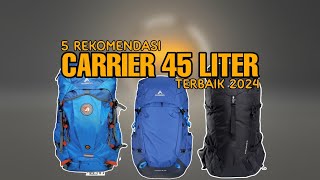 5 Rekomendasi Tas Gunung Carrier Eiger 45Liter Terbaik 2024 [upl. by Nalyorf]