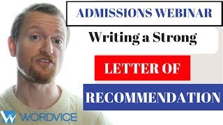 2019 Graduate Admissions Essay Webinar Writing a Strong Recommendation Letter [upl. by Enriqueta529]