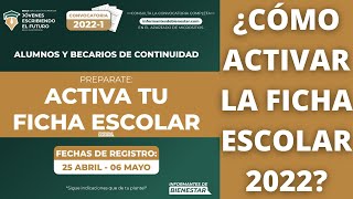 Cómo Activar la Ficha de la Beca Jóvenes Escribiendo el Futuro 2022I SUBES CNBBBJ [upl. by Nwahsel567]