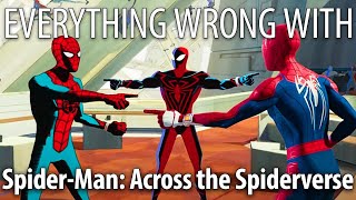 Everything Wrong With SpiderMan Across the Spiderverse in 20 Minutes or Less [upl. by Dadirac]