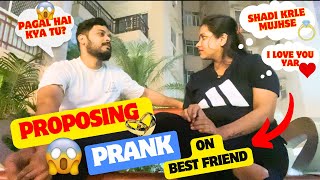 Proposing Prank on Best Friend🤣 Went Wrong prank Himani Sachan Vlogs [upl. by Lledrev]