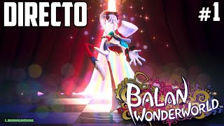 Balan Wonderworld  Directo 1 Español  Primeros Pasos  ¿Merece la Pena  Impresiones  PS5 [upl. by Brianne]