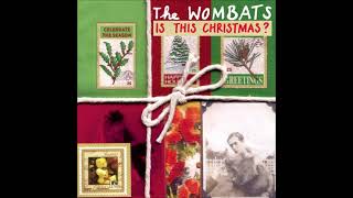 The Wombats  Is This Christmas Audio [upl. by Ryon]