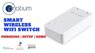 Protium Smart Wireless WiFi Switch  Unboxing  Setup  Demo [upl. by Opalina331]