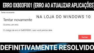 COMO RESOLVER ERRO 0x803F8001 DA LOJA WINDOWS Método Sugerido Microsoft [upl. by Adlesirc]