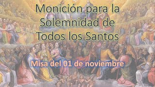 Monicion para la Solemnidad de Todos los Santos 1 de Noviembre [upl. by Benildis]