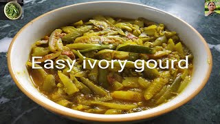 funwithcookingeasy ivory gourdকুন্দরুর সব্জিटिंडलि कि सब्जी559kundru [upl. by Kciregor264]