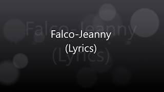 FalcoJeanny Lyrics [upl. by Nerraw992]