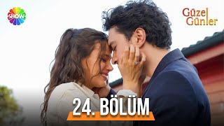 Güzel Günler 24 Bölüm guzelgunlerdizi [upl. by Aset]