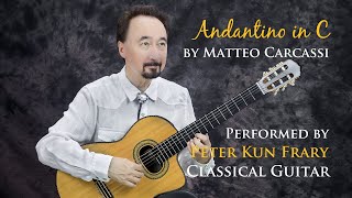 Carcassi Andantino in C Major  Peter Kun Frary [upl. by Ardie]