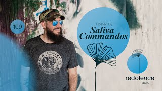 SALIVA COMMANDOS  Redolence Radio Episode 109 [upl. by Htennek]