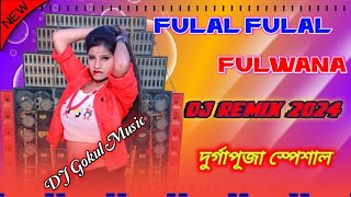 Bhojpuri Song New Mixing Fulal Fulal Fulwana Dj Gokul Music Matal Dance Durga Puja special [upl. by Rednasyl248]