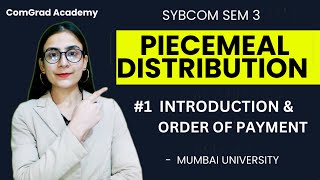 1 Piecemeal Distribution Introduction SYBCOM SEM 3 bcom mumbaiuniversity [upl. by Garda593]