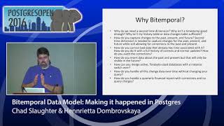 Bitemporal Data Model Making it happened in Postgres Chad Slaughter amp Hennrietta Dombrovskaya [upl. by Milty736]