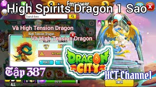 Dragon City Tập 387 Review High Spirits Dragon 1 Star amp High Tension Dragon Thành phố rồng [upl. by Eislel]