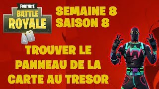 CHERCHER LE PANNEAU DE CARTE AU TRESOR TROUVE A PARADISE PALMS FORTNITE DEFI SEMAINE 8 SAISON 8 [upl. by Kirstyn49]