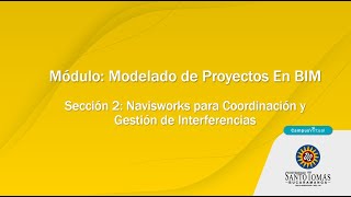 Sección 2 Navisworks para Coordinación y Gestión de Interferencias [upl. by Analaj159]