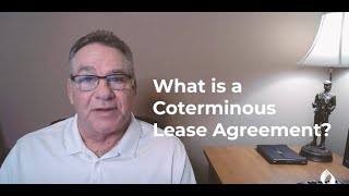 What is a Coterminous Lease Agreement 3 Questions Answered [upl. by Dnalloh]