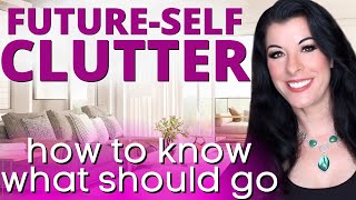 How to know what to keep and what to declutter  preventing decluttering regret  Clutter Psychology [upl. by Low]