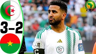 Algeria vs Burkina Faso 32  All Goals and Highlights  2024 🔥 MAHREZ [upl. by Naeruat]