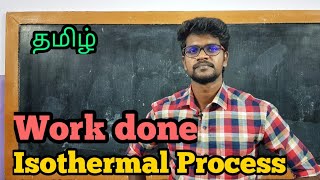 WorkDoneIsothermalProcessPhysics 11TamilMurugaMP [upl. by Haeli]