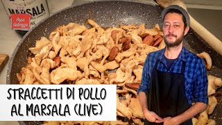 STRACCETTI DI POLLO AL MARSALA LIVE [upl. by Nesyt232]