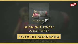 Midnight Tivoli  Luella Gren Music Playlist [upl. by Kelcey]