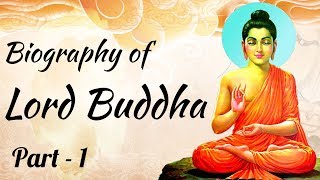 Life amp teachings of Lord Buddha Part 1  History of Buddhism 8 fold paths amp Nirvana explained [upl. by Nolyak597]