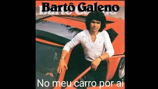 Bartô Galeno  Como Eu Te Adoro  O Sole Mio  1981 [upl. by Okajima]