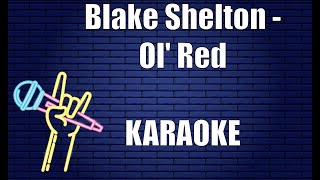 Blake Shelton  Ol Red Karaoke [upl. by Connell506]