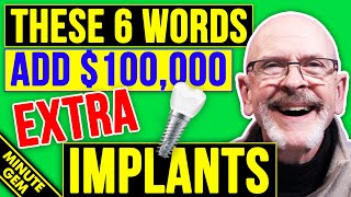 6 Words Add 100000 Extra Implant Revenue Each Year A Dental Practice Management quotGemquot [upl. by Ivah]