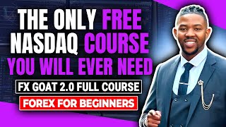 The Only Free Nasdaq Course You Will Ever Need Full Forex Course NASDAQ [upl. by Ferne]